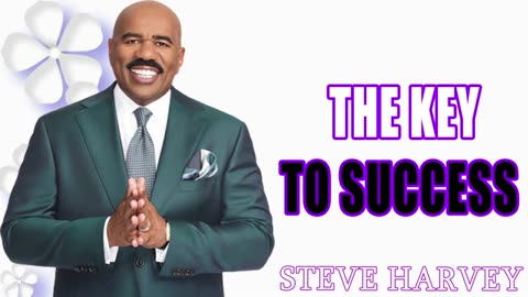 THE KEY TO SUCCESS - Best Motivational Speech - Steve Harvey, Jim Rohn Les Brown, Ed Mylett