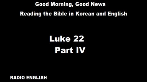 Radio English | Luke 22 | Part IV