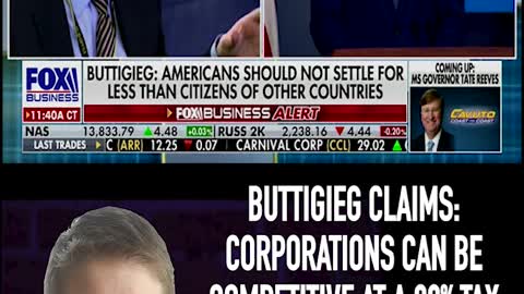 BUTTIGIEG: CORPORATIONS CAN BE COMPETITIVE AT A 28% TAX RATE