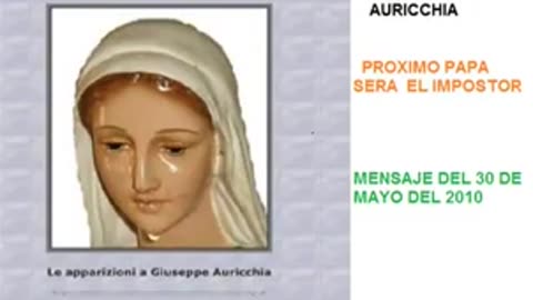 mensaje virgen maria a giusepe aurichia - el impostor papa francisco