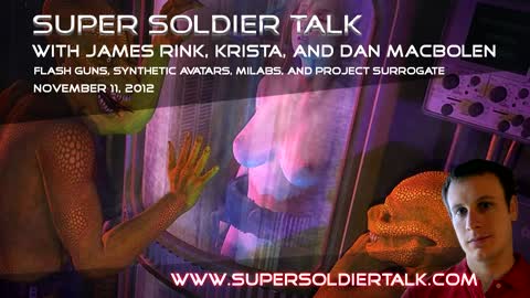 Super Soldier Talk - Flashguns, Avatar Bodies, Project Surrogate