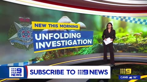 Suspected Victoria mushroom poisoning case twist | 9 News Australia