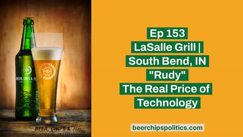 Ep 153 - LaSalle Grill | South Bend, IN - "Rudy" - The Real Price of Technology