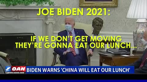 Biden warns 'China will eat our lunch'