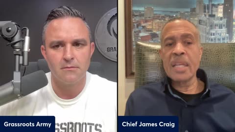 The Grassroots Army Podcast Ep 298 Interview With Chief James Craig And His Run For US Senate