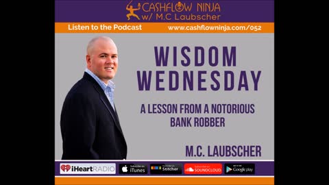 M.C. Laubscher Talks About Lessons From A Notorious Bank Robber