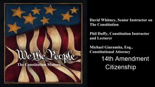 We The People | 14th Amendment | Part I