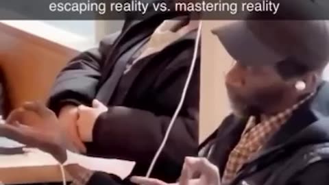 Escaping Vs Mastering Reality