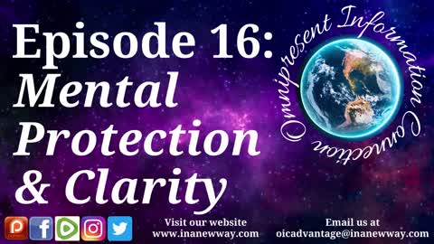 Episode 16- Mental Protection & Clarity