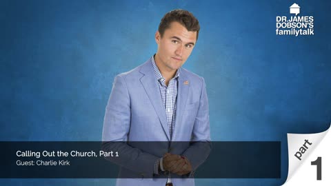 Calling Out the Church - Part 1 with Guest Charlie Kirk