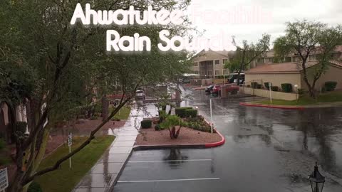 It's raining (Ahwatukee Foothills rain sounds )