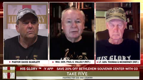 His Glory Presents: Take FiVe - Brighteon Edition ft Juile Green & Gen. McInerney and Gen. Vallely!