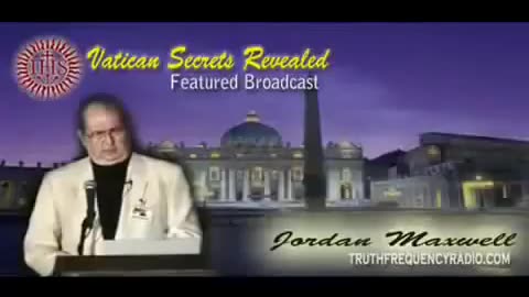 Jordan Maxwell - Vatican Secrets Revealed. Truth Frequency Interview