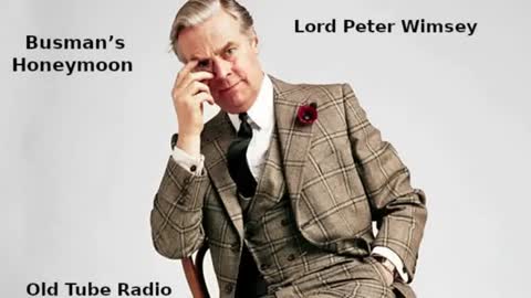 Busman’s Honeymoon Lord Peter Wimsey