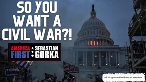 So you want a Civil War?! Sebastian Gorka on AMERICA First