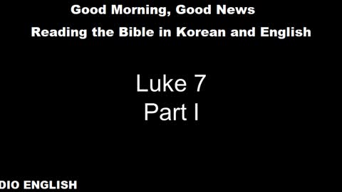Radio English | Luke 7 | Part I