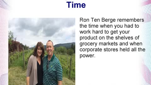 Ron Ten Berge was at Frito Lay and Kraft Foods