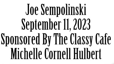 Newsmaker, Setpember 11, 2023, Steuben Co GOP Chair Joe Sempolinski