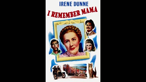 Lux Radio Theater- I Remember Mama-Aug. 30, 1948