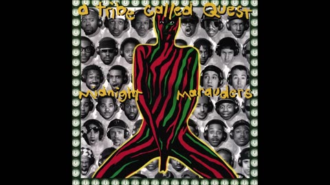 A Tribe Called Quest - Midnight Marauders Full Album HD