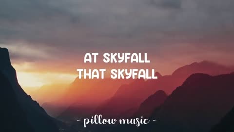 Skyfall - Adele (Lyrics)