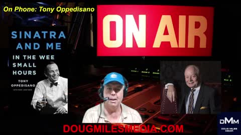 “Book Talk” Guest Tony Oppedisano Author “Sinatra and Me: In the Wee Small Hours”
