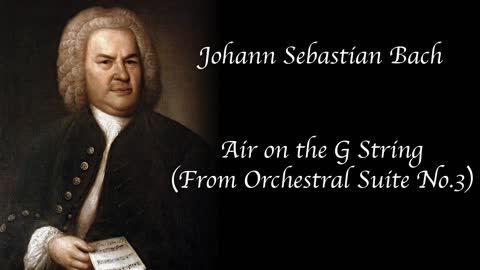 Bach - Air on the G String (from Orchestral Suite no. 3)