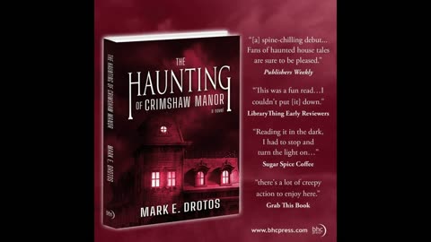 Episode 24: Author Mark E. Drotos "The Haunting of Crimshaw Manor"