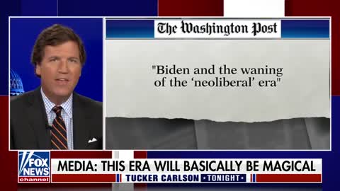 Tucker Carlson criticizes Biden's embrace of Neo-Liberalism