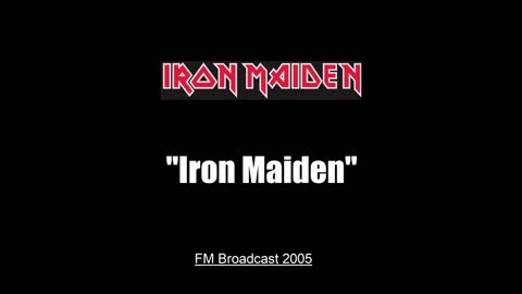 Iron Maiden - Iron Maiden (Live in Gothenburg, Sweden 2005) FM Broadcast