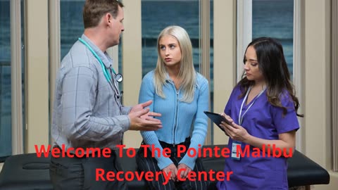 The Pointe Malibu Recovery Center | Best Drug Detox in Malibu, CA