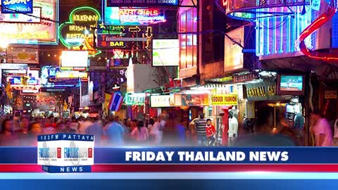 Thailand & Pattaya News, from Fabulous 103fm (17 June 2022)