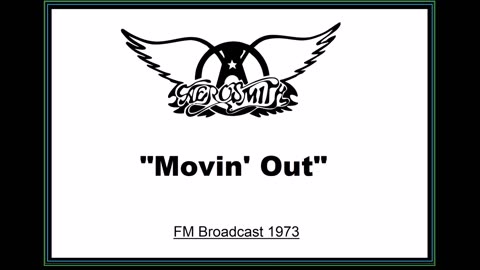 Aerosmith - Movin' Out (Live in Boston 1973) FM Broadcast