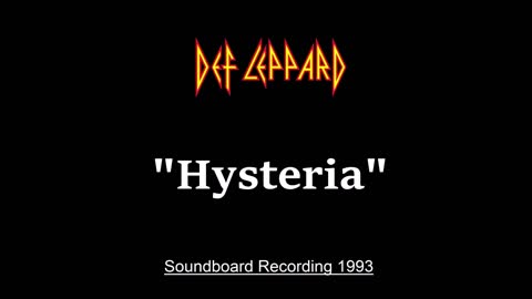 Def Leppard - Hysteria (Live in St. Louis, Missouri 1993) Soundboard
