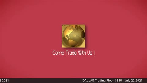 Dallas Trading Floor - Live - July 22, 2021