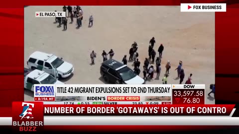 Number Of Border 'Gotaways' Is Out Of Contro