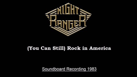 Night Ranger - (You Can Still) Rock In America (Live in Tokyo, Japan 1983) Soundboard