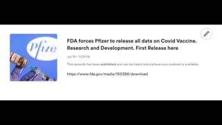 FDA forces Pfizer to release all data on Covid Vaccine. Research and Development. First Release here