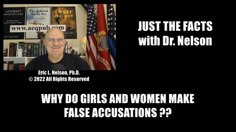 Why Do Girls & Women Make False Accusations? (Episode 19)