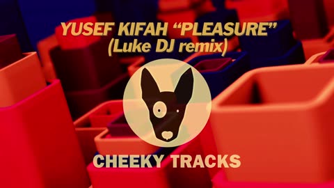 Yusef Kifah - Pleasure (Luke DJ remix) (Cheeky Tracks) release date 12th April 2024