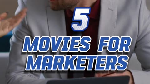 Top 5 movies for Marketers