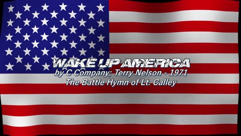Terry Nelson, C. Company - The Battle Hymn of Lt. Calley