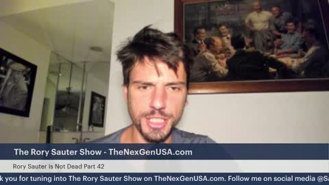 The Rory Sauter Show - Episode 42 : Rory Sauter Is Not Dead Part 42 / 12-1-2022