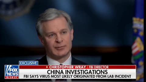 FBI Director Says COVID Origin “Most Likely A Potential Lab Incident In Wuhan