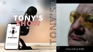 Tony Pantallenesco - Tony's Show on 2023/06/21 ep #788