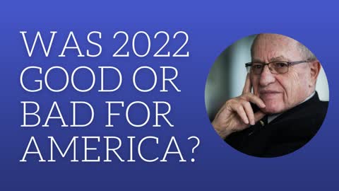 Was 2022 good or bad for America?