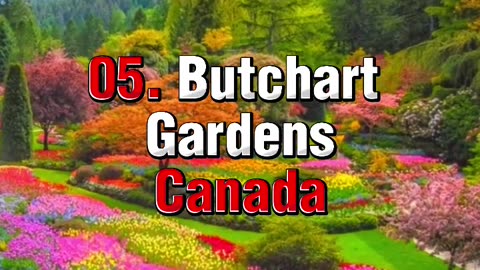 Top 10 Gardens in the World