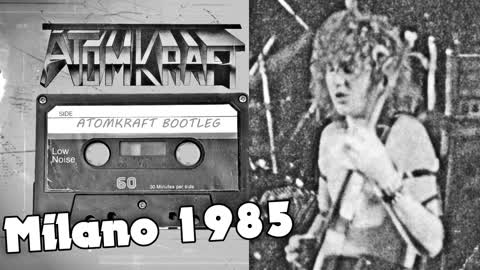 Atomkraft Bootleg [Rob Mathew Guitar Solo Live in Milan Italy 1985]