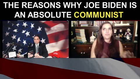 The Reasons Why Joe Biden is an ABSOLUTE Communist...