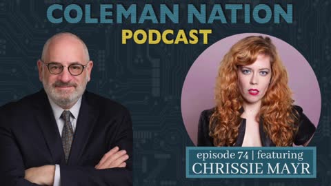ColemanNation Podcast - Episode 74: Chrissie Mayr | Mayr of Based